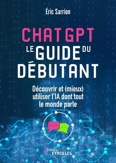 ChatGPT : le guide du débutant