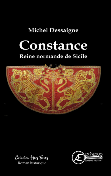 Constance, Reine Normande De Sicile - Dessaigne Michel