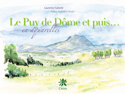 Le puy de dome et puis... en aquarelles