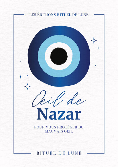 Oeil de Nazar - Pour vous protéger du mauvais oeil