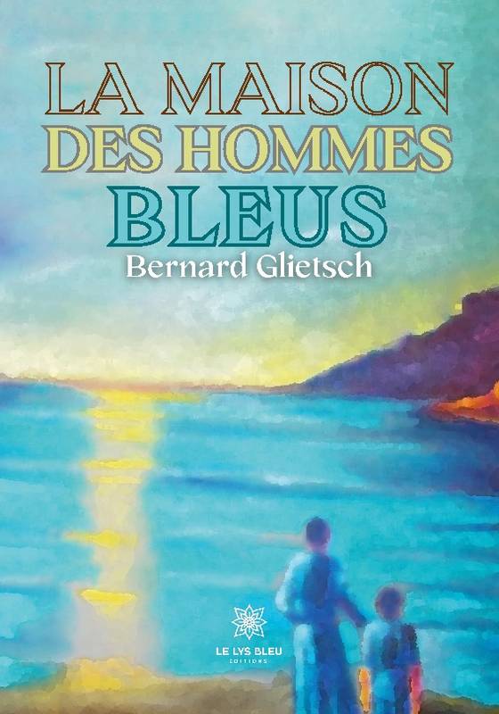 La maison des hommes bleus