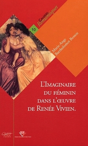 L'imaginaire du féminin dans l'œuvre de Renée Vivien