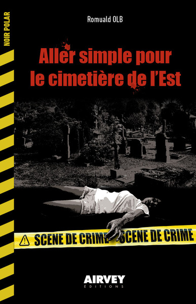 Aller Simple Pour Le Cimetiere De L'Est