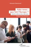 Fake news : que fait l’Europe ?