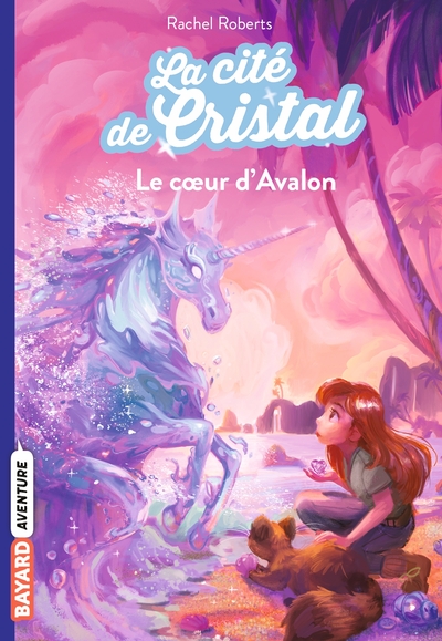 Les magiciennes d'Avalon saison 2, La cité de cristal Volume 4