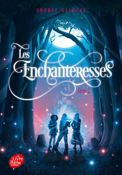 Les Enchanteresses Volume 2