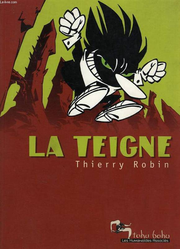 La teigne - Thierry Robin