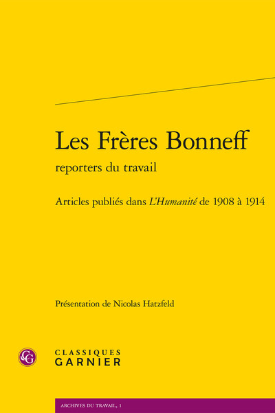 Les frères Bonneff, reporters du travail