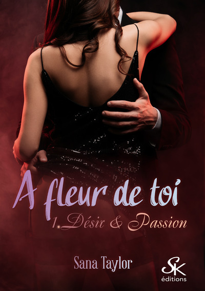 A fleur de toi - Volume 1