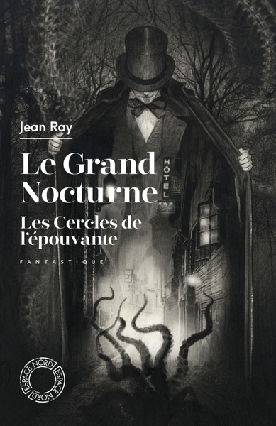 Le Grand Nocturne; Les Cercles De L'Épouvante