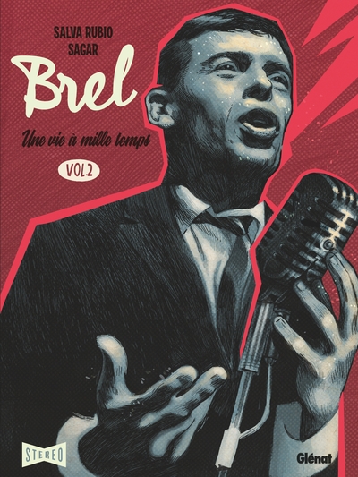 Brel : une vie à mille temps Volume 2