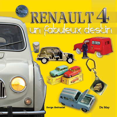 Renault 4 - Un Fabuleux Destin