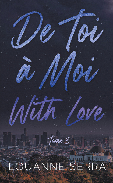 De toi à moi (with love) Volume 3