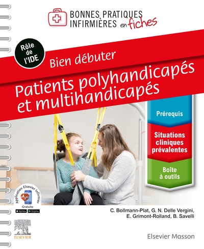 Bien débuter / patients polyhandicapés et multihandicapés