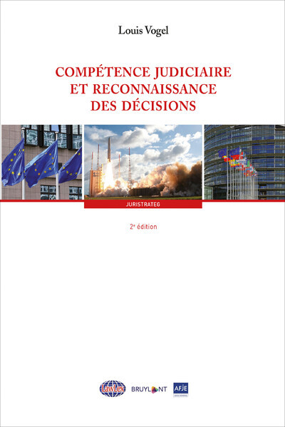 Compétence Judiciaire Et Reconnaissance Des Décisions