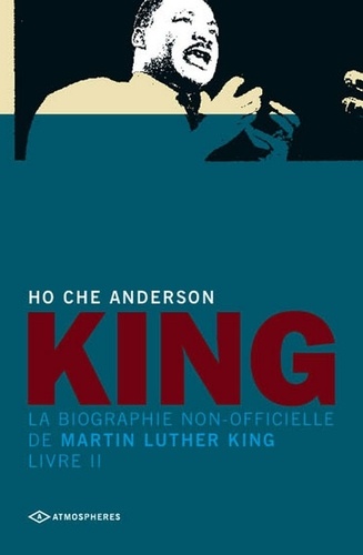 King : La biographie non-officielle de Martin Luther King Livre 2