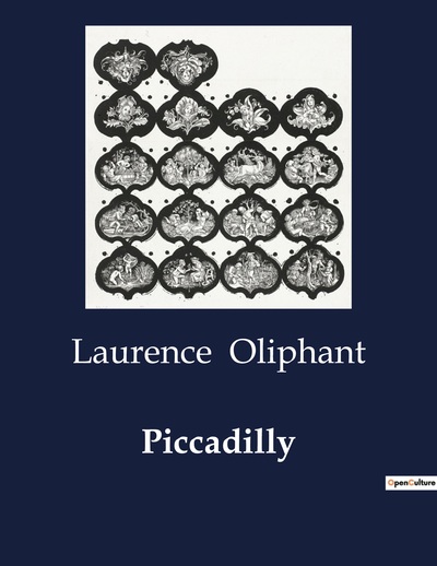 Piccadilly - Laurence Oliphant