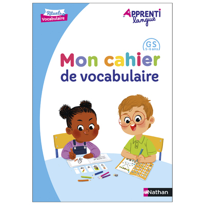 Apprentilangue - Cahier De Vocabulaire Gs