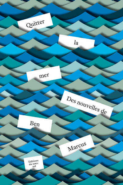 Feuilleton Fiction Etrangère Quitter la mer