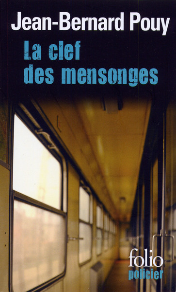 La clef des mensonges - Jean-Bernard Pouy