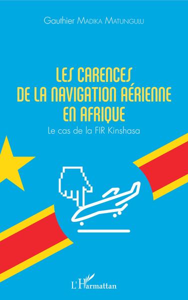 Les carences de la navigation aérienne en Afrique