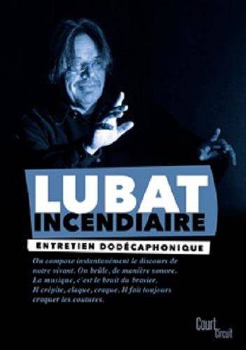 Lubat incendiaire