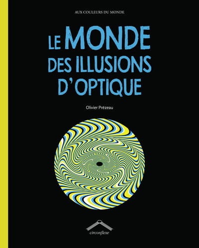 Le monde des illusions d'optique