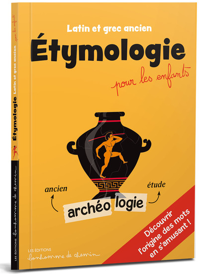 Étymologie Pour Les Enfants, Latin Et Grec Ancien