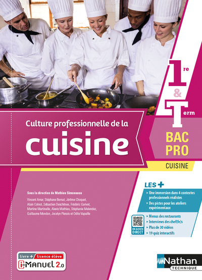 Culture Professionnelle De La Cuisine 1re/Term Bac Pro Cuisine - Livre + Licence Élève 2022 - Sébastien Deschênes, Odile Vapaille, Jocelyn Plessis, Martine Martinelle, Frédéric Garivet, Guillaume Mondon, Alexis Mathieu, Stéphanie Melendez, Vincent Amar, Stéphane Bernat, Jérôme Choquet, Alain Colnot