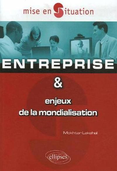 Entreprise & enjeux de la mondialisation