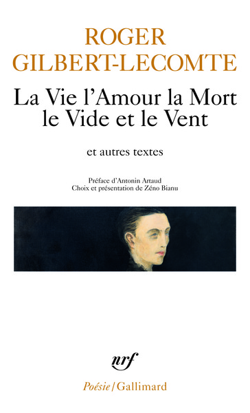 La Vie l’Amour la Mort le Vide et le Vent et autres textes