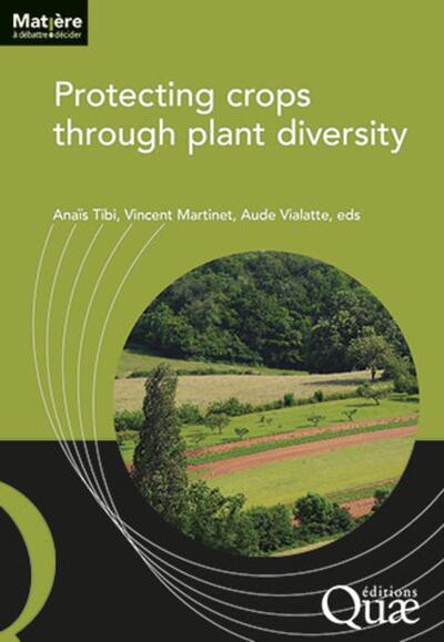 Protecting crops through plant diversity - Aude Vialatte