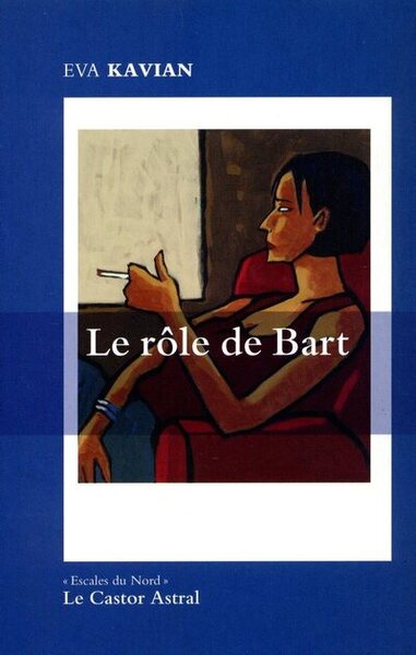 Le Rôle de Bart - Eva Kavian