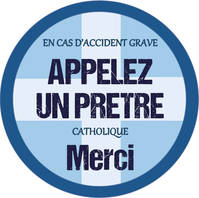 En cas d'accident grave, appelez un prêtre