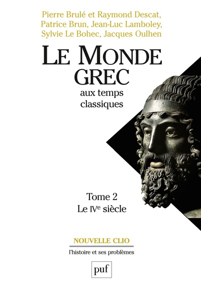 Le Monde Grec aux temps classiques - Volume 2