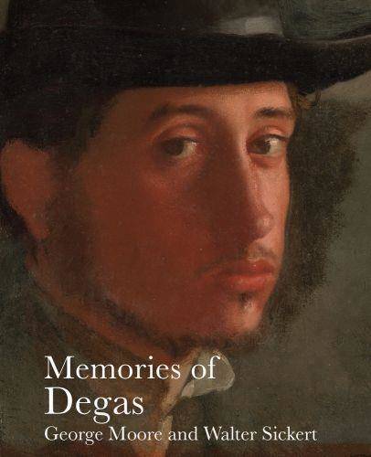 Memories of Degas (Lives of the Artist) /anglais