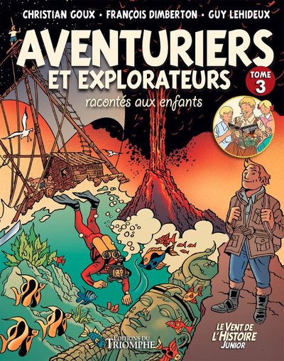 Aventuriers et Explorateurs racontés aux enfants Volume 3