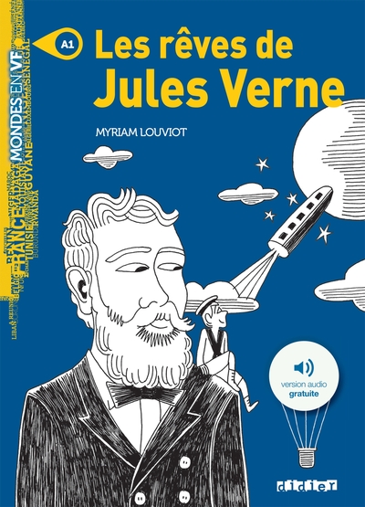 Mondes En Vf - Les Rêves De Jules Verne - Niv. A1 - Livre + Audios