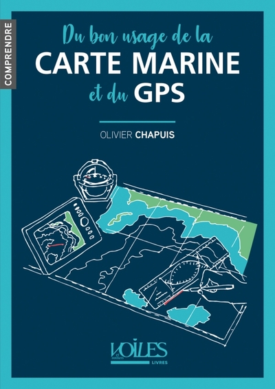 Du bon usage de la carte marine et du GPS