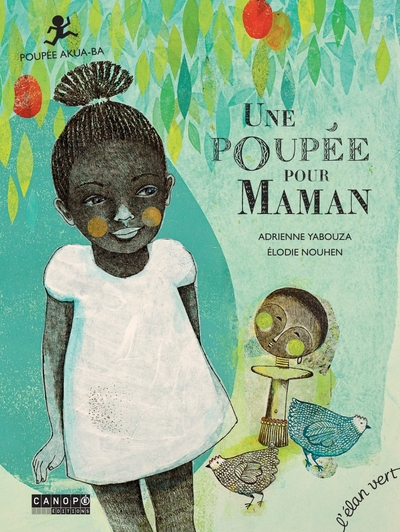 Une Poupée Pour Maman, Poupée Akua-Ba