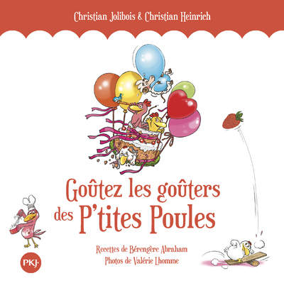 Goûtez les Goûters des P'tites Poules - Hors-série