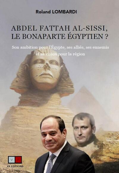 Abdel Fattah Al-Sissi, le bonaparte égyptienet#8201;?