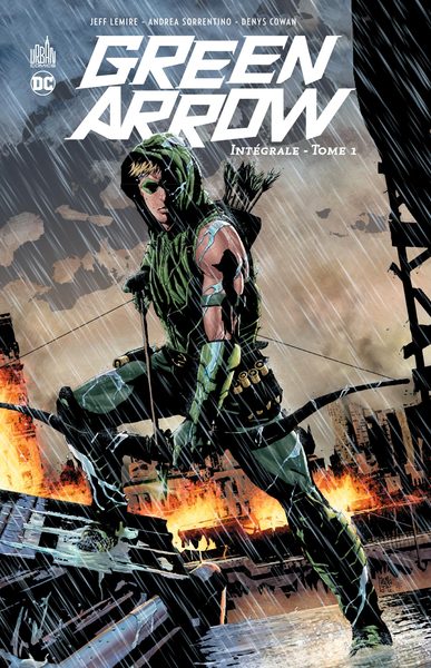 Green Arrow Intégrale Volume 1