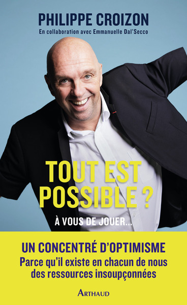 Tout est possible ? - Philippe Croizon