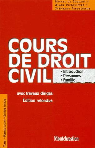 Cours De Droit Civil Avec Travaux Diriges. Volume 1