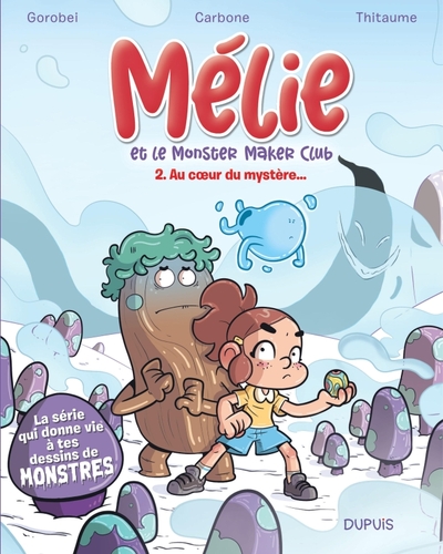 Mélie et le Monster Maker Club Volume 2