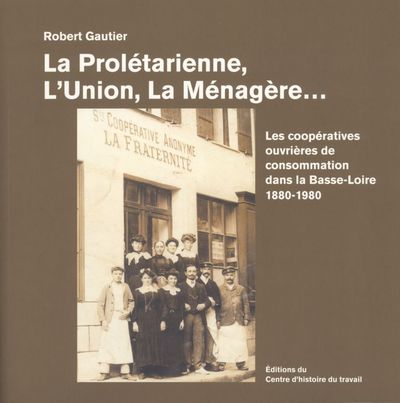 La Prolétarienne, L'Union, La Ménagère