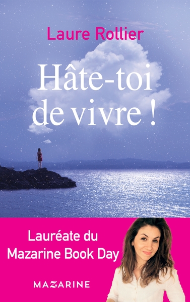 Hâte-toi de vivre !