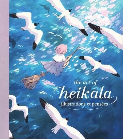 The Art of Heikala - Illustrations et pensées