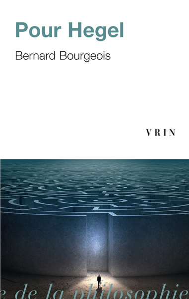 Pour Hegel - Bernard Bourgeois